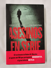 Asesinos en serie Paperback Spanish Edition by Robert K. Ressler