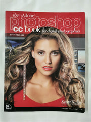 The Adobe Photoshop CC Book for Digital Photographers by Scott Kelby (Pb, 2017)