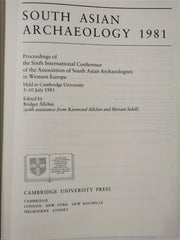 South Asian Archaeology 1981 by Bridget Allchin