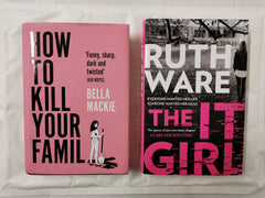 The It Girl by Ruth Ware & How to Kill Your Family by Bella Mackie *Bundle*