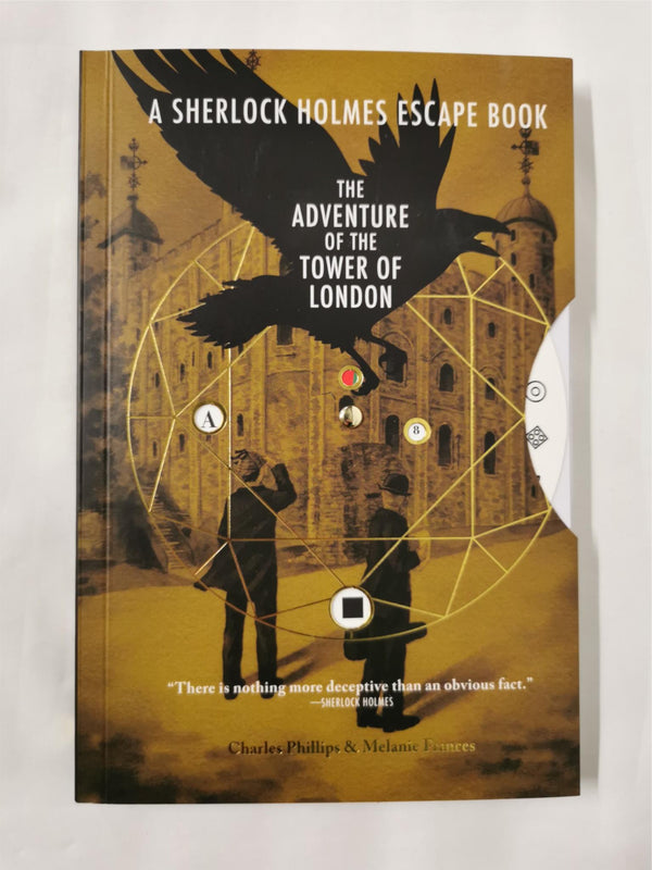 A Sherlock Holmes Escape Book: The Adventure of the Tower of London