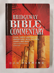 Bridgeway Bible Commentary Hardcover – 1 Jan. 2005 by Don Fleming *Damaged*