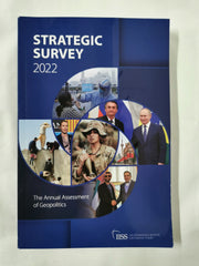The Strategic Survey 2022: The Annual Assessment of Geopolitics