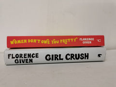 Florence Given 2 book Bundle: Women Don't Owe You Pretty & Girlcrush