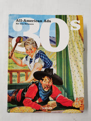 All American Ads of the 30s by Jim Heimann (Paperback, 2003) Taschen