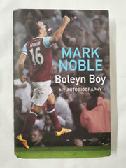 Boleyn Boy: My Autobiography Hardcover – 10 Nov. 2022 by Mark Noble (Author)