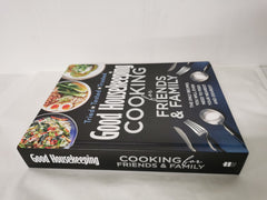 Good Housekeeping Cooking For Friends & Family: The only recipes you'll need