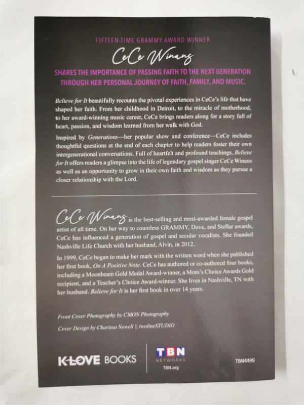Believe For It: Passing on Faith to the Next Generation By Cece Winams. Tbn Ed..