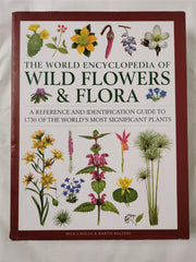 The World Encyclopedia of Wild Flowers & Flora by Mick Lavelle