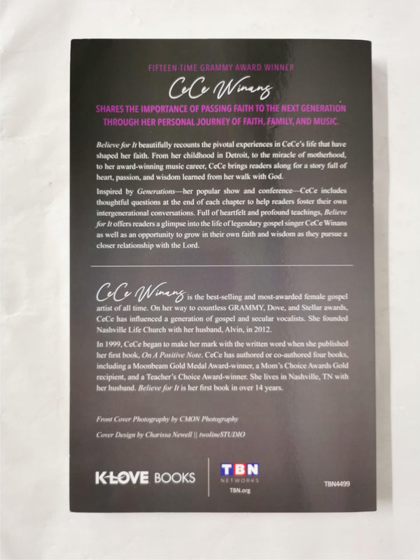 Believe For It: Passing on Faith to the Next Generation By Cece Winams. Tbn Ed..