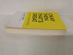 Okay Then That's Great by Susannah Wise (Limited Edition Early Proof, Paperback)