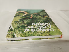 Designing a City in Nature by Jason Wright & Audrey Xu (Hardcover, 2022)