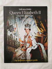 Queen Elizabeth II, A celebration of her life and reign: The authoritative guide