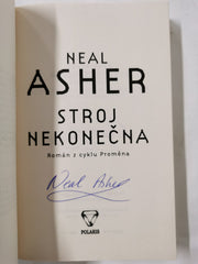 Stroj nekonečna by Neal Asher (Infinity Engine) Signed