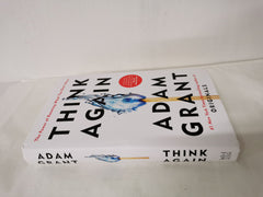 Think Again: The Power of Knowing What You Don't Know by Adam Grant