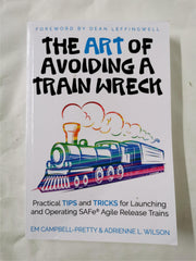 The ART of Avoiding a Train Wreck by Em Campbell-Pretty