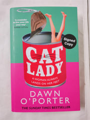 Cat Lady by Dawn O’Porter *Signed* Limited Edition (Hardback, 2022)