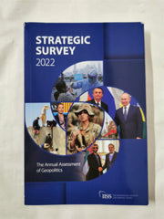 The Strategic Survey 2022: The Annual Assessment of Geopolitics