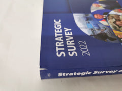 The Strategic Survey 2022: The Annual Assessment of Geopolitics