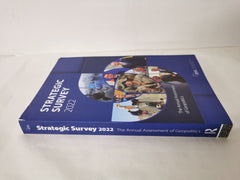 The Strategic Survey 2022: The Annual Assessment of Geopolitics