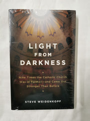 Light from Darkness: Nine Times the Catholic Church Was in Turmoil... (2021)