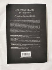 Performing Arts in Prisons: Creative Perspectives by John by Michael Balfour