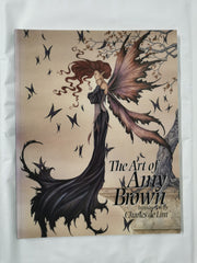 The Art of Amy Brown: Bk. 1 by Charles De Lint, Amy Brown