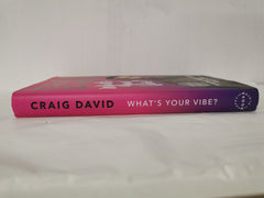 What's Your Vibe? Tuning into your best life by Craig David (SIGNED, Hardcover)
