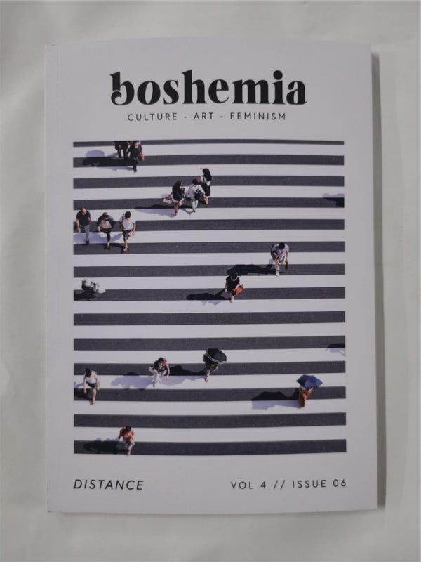 Boshemia ISSUE 06 // DISTANCE