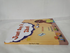 Just Say It, Ziba! Hardcover – 17 Oct. 2022 by Stella Agwor (Author)