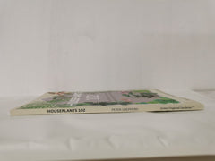 Houseplants 102: The ultimate houseplant journal, notebook, logbook & diary