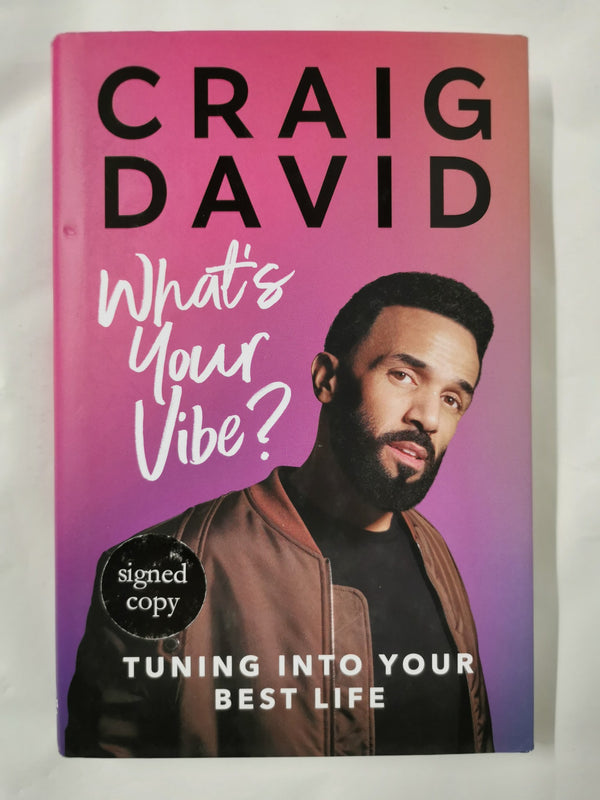 What's Your Vibe? Tuning into your best life by Craig David (SIGNED, Hardcover)
