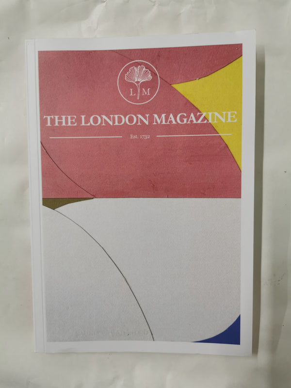 The London Magazine December / January 2023 Feat. Poetry by Laura Stott etc.