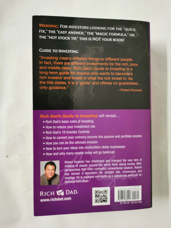 Rich Dad's Guide to Investing: What the Rich Invest In, That the Poor and Middle