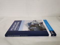Polar Ship Operations 2nd Edition A Practical Guide The Nautical Institute