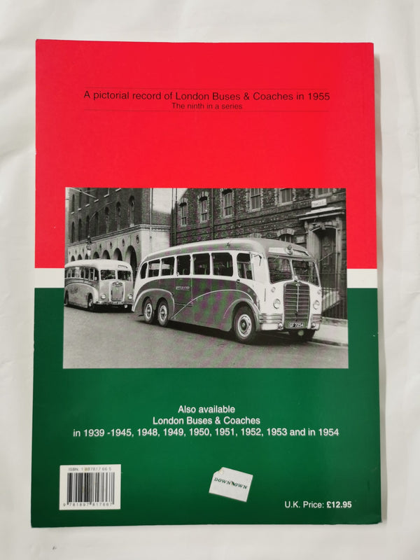 London Transport Buses and Coaches 1955 by John A.S. Hambley