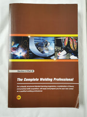 The Complete Welding Professional Section 2 Part B Book Version 4.0