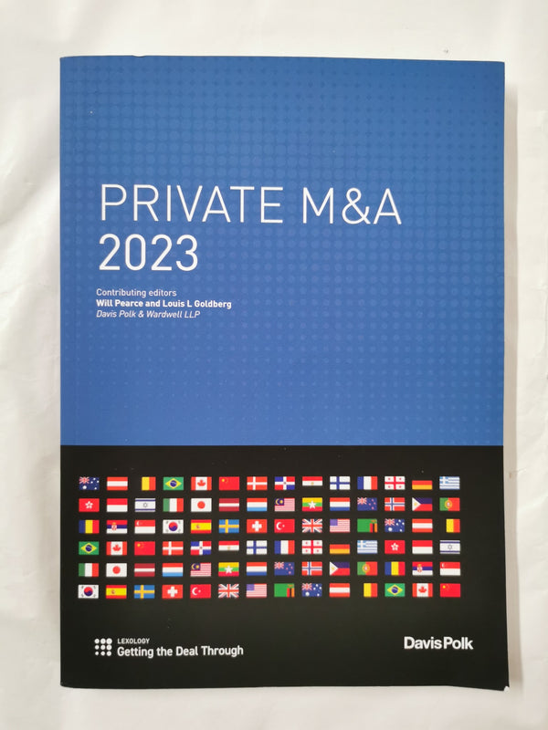Private M&A 2023 by Will Pearce & Louis L Goldberg Lexology GTDT Davis Polk