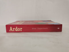 Ardor by Mike Oppenheim (Paperback, 2023)