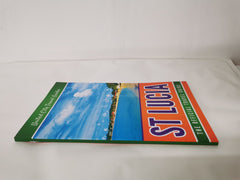 St Lucia: The Official Travel Guide by United City Travel Guides