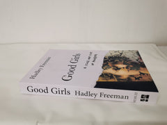 Good Girls: A story and study of anorexia by Hadley Freeman Uncorrected proof