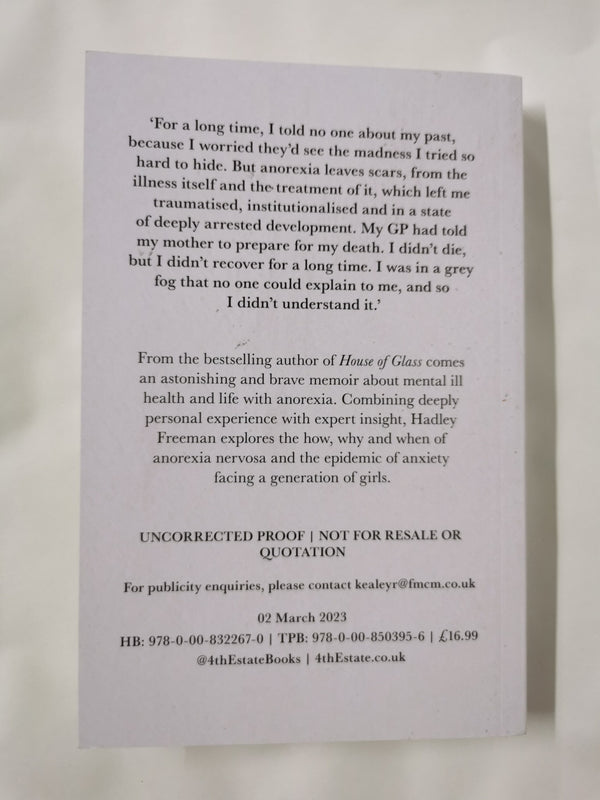 Good Girls: A story and study of anorexia by Hadley Freeman Uncorrected proof