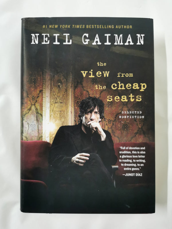 The View from the Cheap Seats: Selected Nonfiction by Neil Gaiman