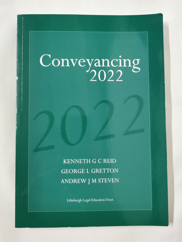 Conveyancing 2022 by Kenneth Reid, George Gretton & Andrew Steven