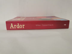 Ardor by Mike Oppenheim (2023, Paperback)