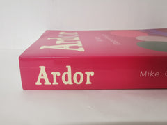 Ardor by Mike Oppenheim (2023, Paperback)