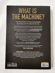 The MACHINE: How To Quickly Grow And Scale