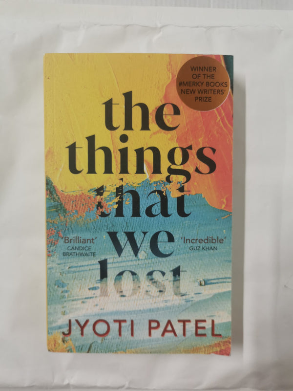 The Things That We Lost by Jyoti Patel (Uncorrected Proof, Paperback)