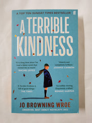 A Terrible Kindness by Jo Browning Wroe Inc. Postcard and Bookmark
