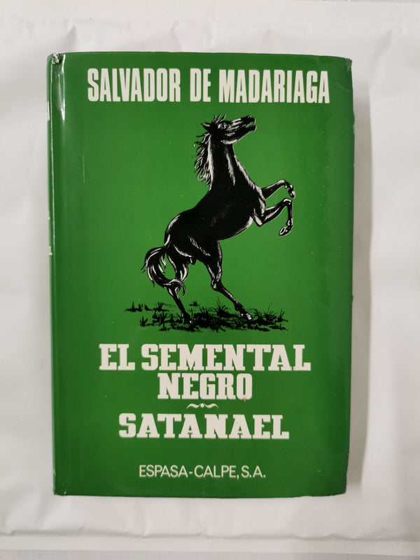 El semental negro by Salvador de Madariaga, Spanish edition (Hardcover, 1977)